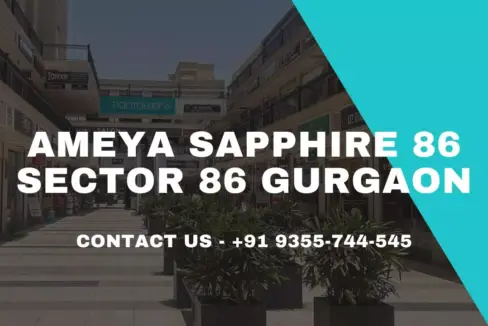Ameya Sapphire 86 Gurgaon